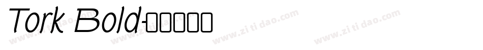 Tork Bold字体转换